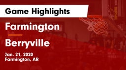 Farmington  vs Berryville  Game Highlights - Jan. 21, 2020