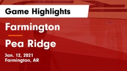 Farmington  vs Pea Ridge  Game Highlights - Jan. 12, 2021