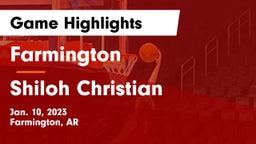 Farmington  vs Shiloh Christian  Game Highlights - Jan. 10, 2023