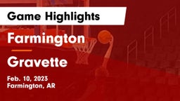 Farmington  vs Gravette  Game Highlights - Feb. 10, 2023