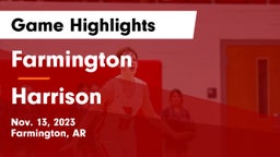 Farmington  vs Harrison  Game Highlights - Nov. 13, 2023