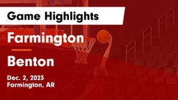 Farmington  vs Benton  Game Highlights - Dec. 2, 2023