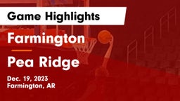 Farmington  vs Pea Ridge  Game Highlights - Dec. 19, 2023