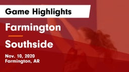 Farmington  vs Southside  Game Highlights - Nov. 10, 2020