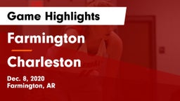 Farmington  vs Charleston  Game Highlights - Dec. 8, 2020