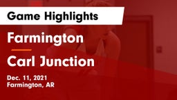 Farmington  vs Carl Junction  Game Highlights - Dec. 11, 2021