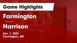 Farmington  vs Harrison  Game Highlights - Jan. 7, 2022