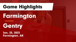 Farmington  vs Gentry  Game Highlights - Jan. 25, 2022