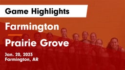 Farmington  vs Prairie Grove  Game Highlights - Jan. 20, 2023
