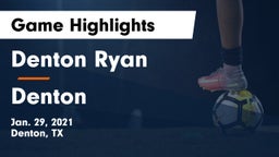 Denton Ryan  vs Denton  Game Highlights - Jan. 29, 2021