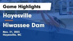 Hayesville vs Hiwassee Dam  Game Highlights - Nov. 21, 2023