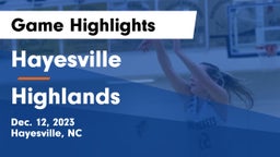 Hayesville vs Highlands  Game Highlights - Dec. 12, 2023
