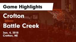 Crofton  vs Battle Creek  Game Highlights - Jan. 4, 2018