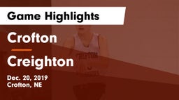 Crofton  vs Creighton  Game Highlights - Dec. 20, 2019