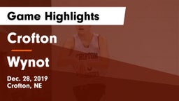 Crofton  vs Wynot  Game Highlights - Dec. 28, 2019