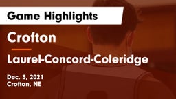 Crofton  vs Laurel-Concord-Coleridge  Game Highlights - Dec. 3, 2021