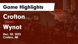 Crofton  vs Wynot  Game Highlights - Dec. 30, 2023