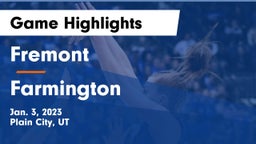 Fremont  vs Farmington  Game Highlights - Jan. 3, 2023