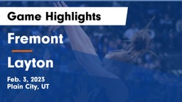 Fremont  vs Layton  Game Highlights - Feb. 3, 2023