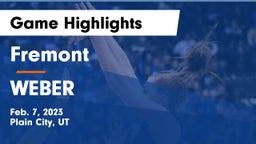 Fremont  vs WEBER  Game Highlights - Feb. 7, 2023