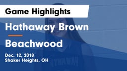 Hathaway Brown  vs Beachwood  Game Highlights - Dec. 12, 2018