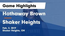 Hathaway Brown  vs Shaker Heights  Game Highlights - Feb. 2, 2019