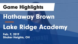 Hathaway Brown  vs Lake Ridge Academy  Game Highlights - Feb. 9, 2019