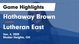 Hathaway Brown  vs Lutheran East Game Highlights - Jan. 4, 2020