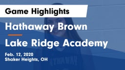 Hathaway Brown  vs Lake Ridge Academy  Game Highlights - Feb. 12, 2020