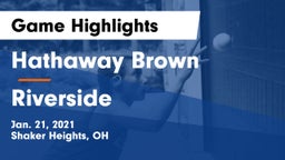 Hathaway Brown  vs Riverside Game Highlights - Jan. 21, 2021