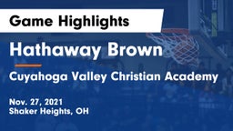 Hathaway Brown  vs Cuyahoga Valley Christian Academy  Game Highlights - Nov. 27, 2021