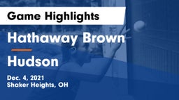 Hathaway Brown  vs Hudson  Game Highlights - Dec. 4, 2021