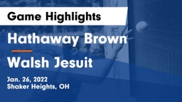 Hathaway Brown  vs Walsh Jesuit  Game Highlights - Jan. 26, 2022