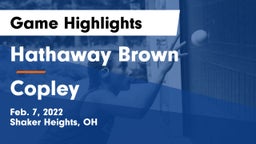 Hathaway Brown  vs Copley  Game Highlights - Feb. 7, 2022