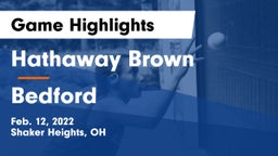 Hathaway Brown  vs Bedford  Game Highlights - Feb. 12, 2022