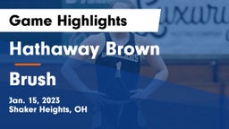 Hathaway Brown  vs Brush  Game Highlights - Jan. 15, 2023