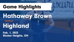 Hathaway Brown  vs Highland  Game Highlights - Feb. 1, 2023