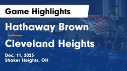 Hathaway Brown  vs Cleveland Heights  Game Highlights - Dec. 11, 2023