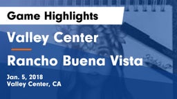 Valley Center  vs Rancho Buena Vista Game Highlights - Jan. 5, 2018