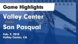 Valley Center  vs San Pasqual  Game Highlights - Feb. 9, 2018