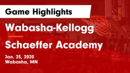 Wabasha-Kellogg  vs Schaeffer Academy Game Highlights - Jan. 25, 2020