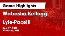 Wabasha-Kellogg  vs Lyle-Pacelli Game Highlights - Dec. 27, 2019