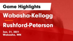 Wabasha-Kellogg  vs Rushford-Peterson  Game Highlights - Jan. 21, 2021