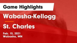 Wabasha-Kellogg  vs St. Charles  Game Highlights - Feb. 15, 2021