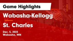 Wabasha-Kellogg  vs St. Charles  Game Highlights - Dec. 5, 2023