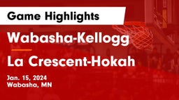 Wabasha-Kellogg  vs La Crescent-Hokah  Game Highlights - Jan. 15, 2024