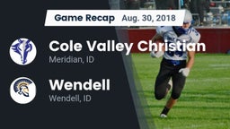 Recap: Cole Valley Christian  vs. Wendell  2018