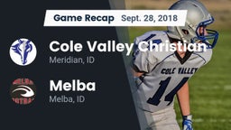 Recap: Cole Valley Christian  vs. Melba  2018