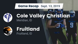 Recap: Cole Valley Christian  vs. Fruitland  2019