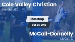 Matchup: Cole Valley vs. McCall-Donnelly  2019